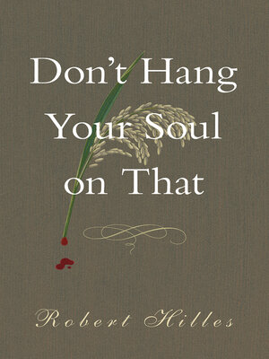 cover image of Don't Hang Your Soul on That